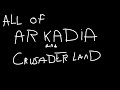 THE ENTIRETY OF CRUSADER LAND AND ARKADIA (Fuskimoe & Izzyaa_)
