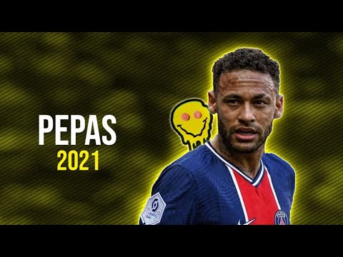 Neymar Jr ● Pepas | Farruko ᴴᴰ