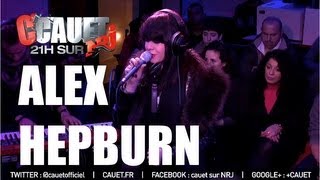 Alex Hepburn - Under - Live - C&#39;Cauet sur NRJ