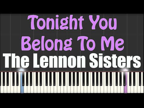 Tonight You Belong To Me - The Lennon Sisters