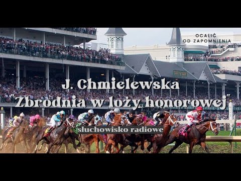 [kryminał] Zbrodnia w loży honorowej (słuchowisko radiowe z 1972 roku) - Rudzki