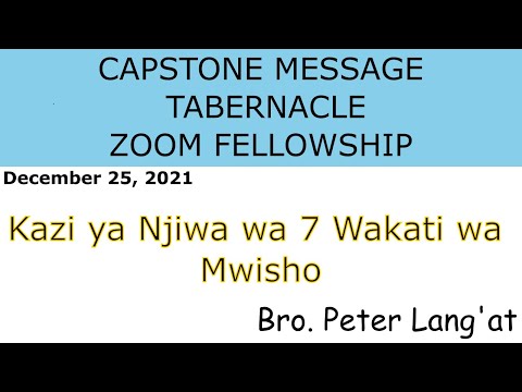 21-1225 P.M. ||  Kazi ya Njiwa wa 7 Wakati wa Mwisho || Bro. Peter Lang'at