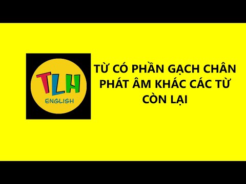 từ có phát am khác (encontre a palavra que tem um som diferente na parte sublinhada)