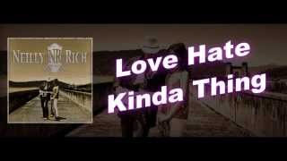 StarTrack Music Promotions: Neilly Rich - Love Hate Kinda Thing