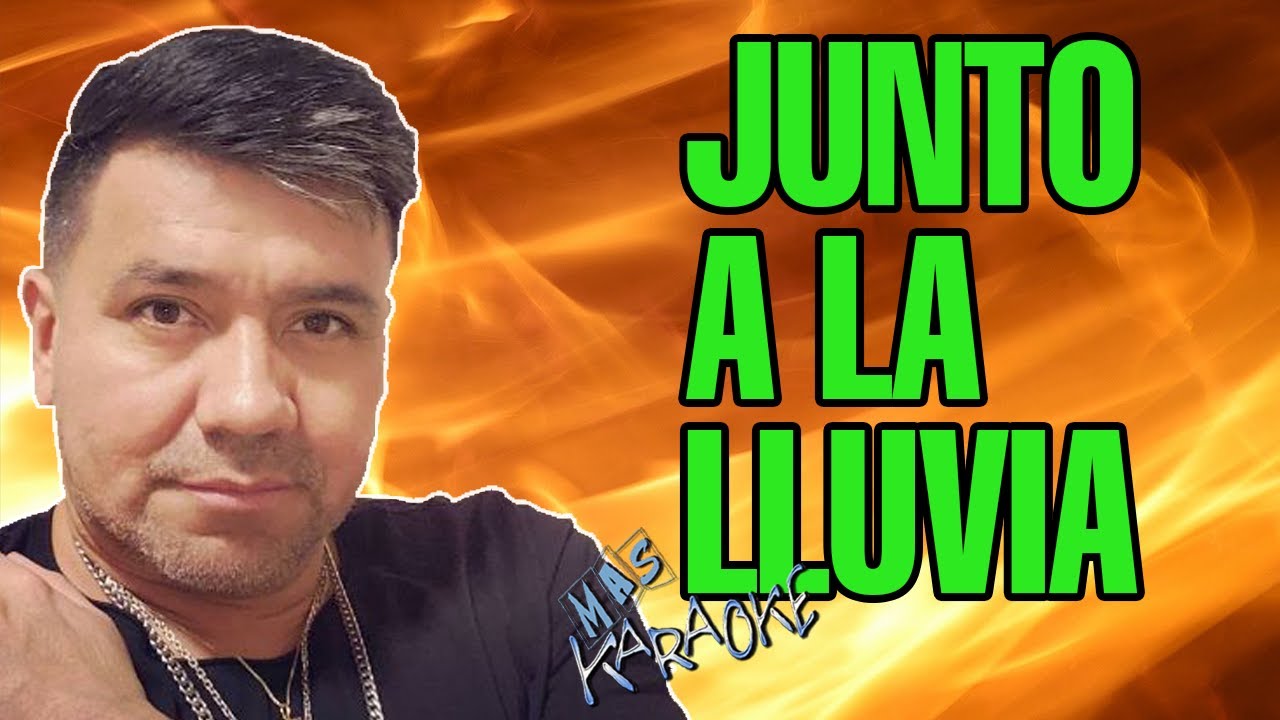 JUNTO A LA LLUVIA