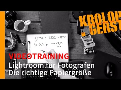 Die richtige Papiergröße - 012 - Ausgabe - Lightroom für Fotografen - VIDEOTRAINING - Sample
