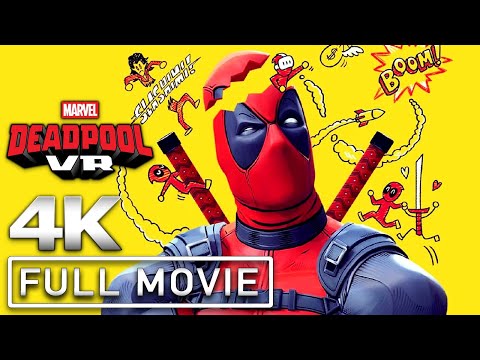 DEADPOOL VR All Cutscenes (Full Game Movie) 4K 60FPS Ultra HD