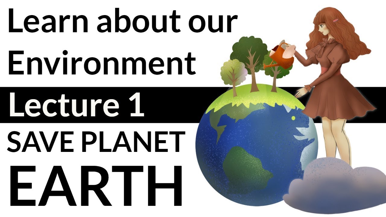 Environmental Science for Beginners | Overview | #1