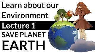 Environmental Science for Beginners | Overview | #1