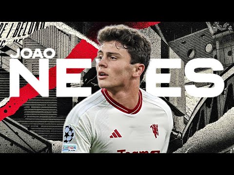 𝐓𝐇𝐈𝐒 𝐈𝐒 𝐖𝐇𝐘 Manchester United Wants Pay €100M for João Neves..