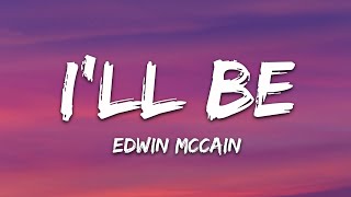 Edwin McCain - I'll Be (Lyrics)