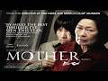 Mother 2009 Aka Madeo Full Film Korean Slow Burning Mystery Thriller