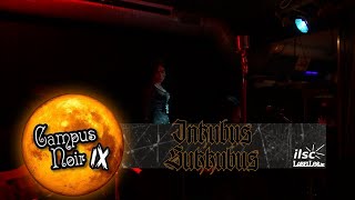 Campus Noir IX | Inkubus Sukubus -  Acoustic Show