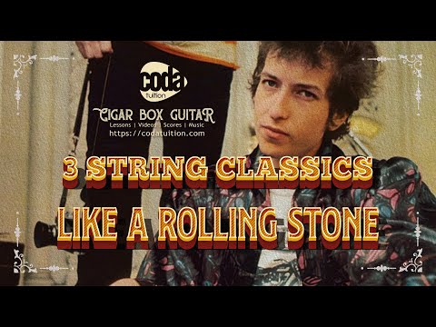 3 String Classics - Dylan for Cigar Box Guitar