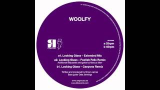 Woolfy - Looking Glass (Extended Mix)