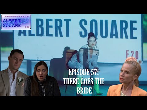 Albert Square After Dark: Ep 57 -  There Goes The Bride