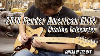 Video thumbnail for 2016 Fender American Elite Thinline Telecaster | Guitar of the Day by Normans Rare Guitars