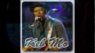 Keb Mo - God Trying To Get Your Attention - With Lyrics