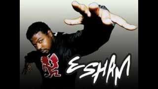 ESHAM ~ TRUE