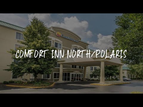 Comfort Inn North/Polaris Review - Columbus , United States of America