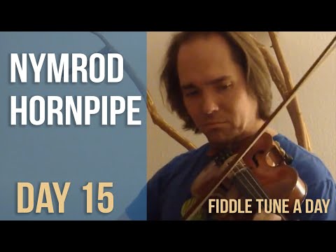 Nymrod Hornpipe - Fiddle Tune a Day - Day 15