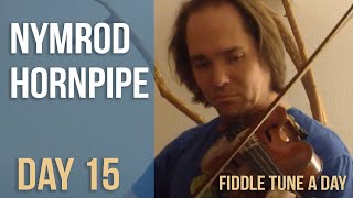 Nymrod Hornpipe - Fiddle Tune a Day - Day 15
