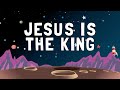 Jesus is the King (by Cool Worship Kids)