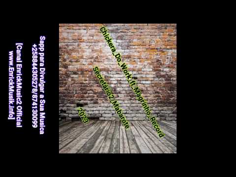 Chickera_Do_Work_ft_Magrinho_Record_-_Secretário2_Mabarote_(Áudio_Official)_[Enrickmusik-só-9dades]