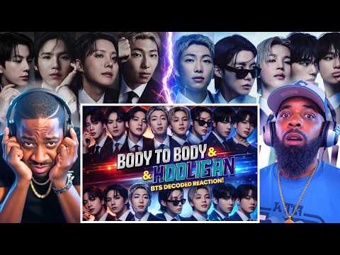 WE DECODED EVERYTHING &mdash; BTS &ldquo;Body To Body&rdquo; & &ldquo;Hooligan&rdquo;
