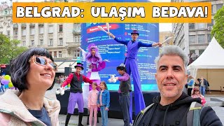 Toplu Taşıma ÜCRETSİZ! Fiyatlar, Keşfedilecek Yerler, İpuçları #belgrad #keşfet #sırbistan