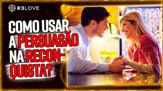 Como usar a PERSUASÃO na RECONQUISTA?