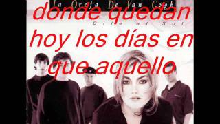 CUENTAME AL OIDO-LA OREJA DE VAN GOGH(CALIDAD CD)+ LETRA