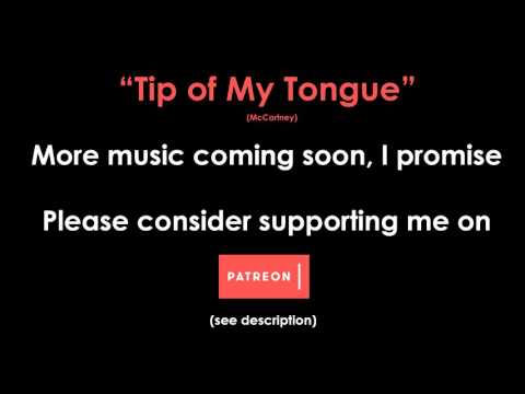 Tip Of My Tongue - The Beatles