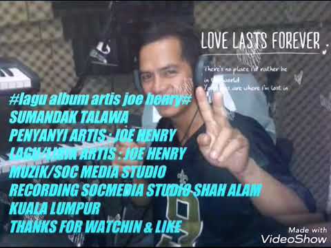 II SUMANDAK TALAWA~ BY JOE HENRY II