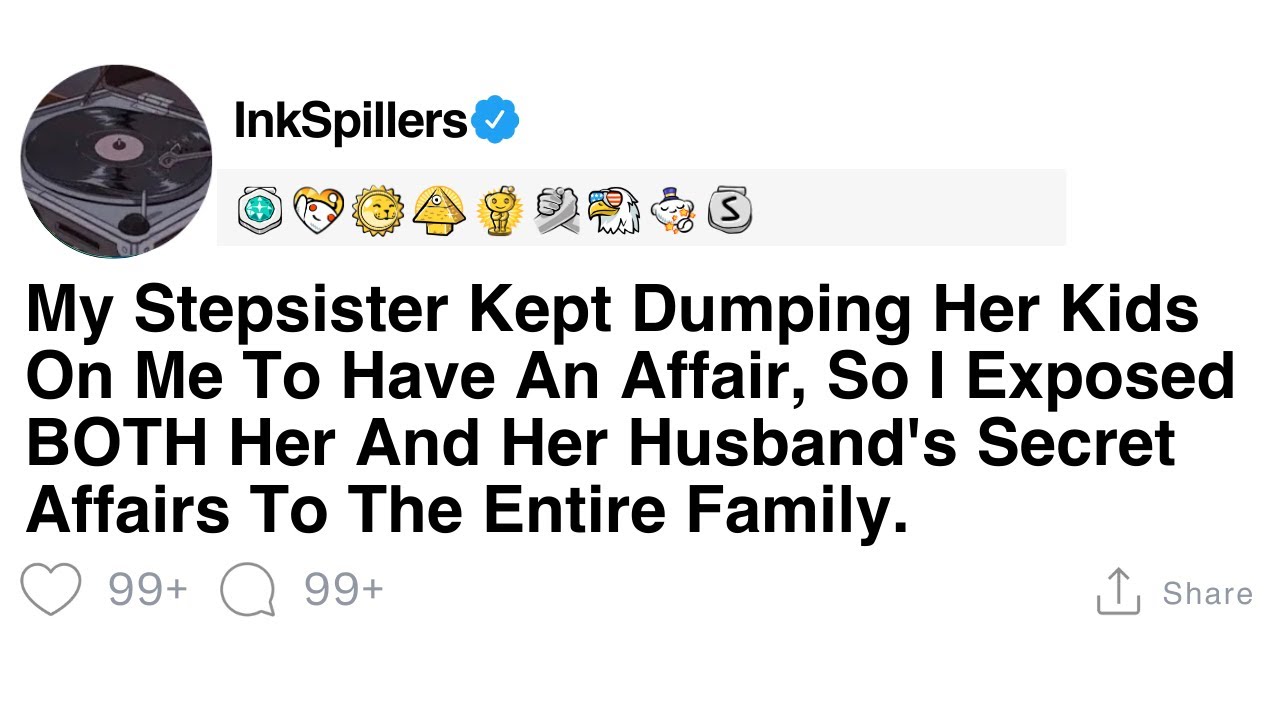 My Stepsister Kept Dumping Her Kids On Me To Have An Affair, So I Exposed BOTH Her And Her...