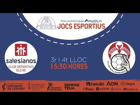 📺🏆 FINALS JOCS ESPORTIUS - IM 3/4| Salesianos Elx Greene 🆚 Fertiberia Puerto Sagunto