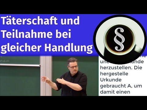 Täterschaft und Teilnahme bei gleicher Handlung