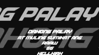 DAHONG PALAY-AT MULING SUMIKAT ANG ARAW(KIRK VERSION)