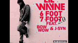 Lil Wayne ft Bow Wow &amp; J-Syn- 6 Foot 7 Foot