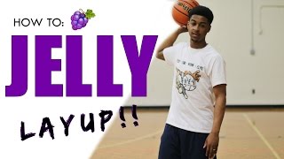 JELLY Layups  🍇