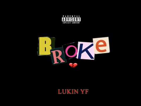 Lukin - Broke