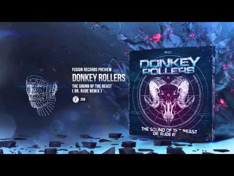 Donkey Rollers - The Sound of the Beast (Dr. Rude Remix) [Fusion 268]