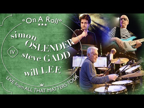 Simon Oslender, Steve Gadd & Will Lee - On A Roll (LIVE)