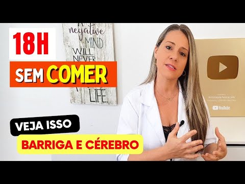 O famoso JEJUM de 18 horas! Olha o que ACONTECE com sua Barriga, Cérebro e Corpo!