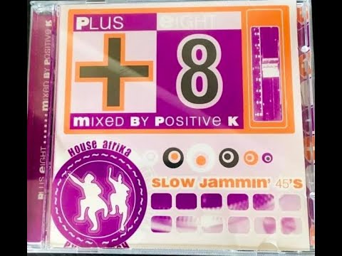 Plus Eight - Mixed By Positive K [1999]