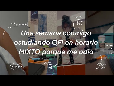 Una semana conmigo y mi horario mixto 😩⚗️ / Q.F.I 📚 / Vlog #¿?