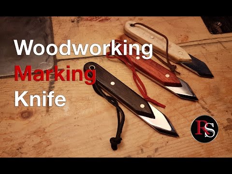 Knife Making - How to Make A Woodworking Marking Knife