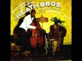 HEATH BROTHERS "Changes"