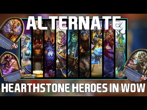 Alternate Hearthstone Heroes inside World of Warcraft