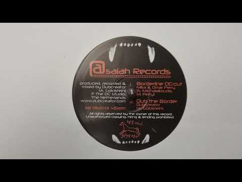 Borderline DC Cut - Mika  & Omar Perry / Dub The Border - Dubcreator